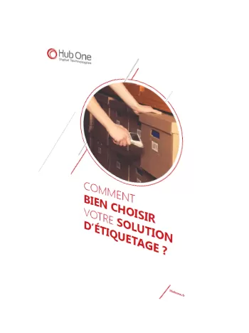 Comment bien choisir votre solution d’étiquetage ?
