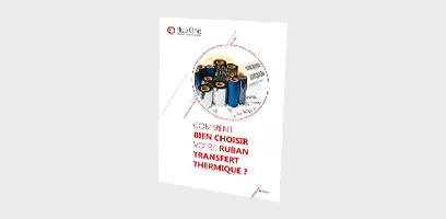 Comment bien choisir votre ruban transfert thermique ?